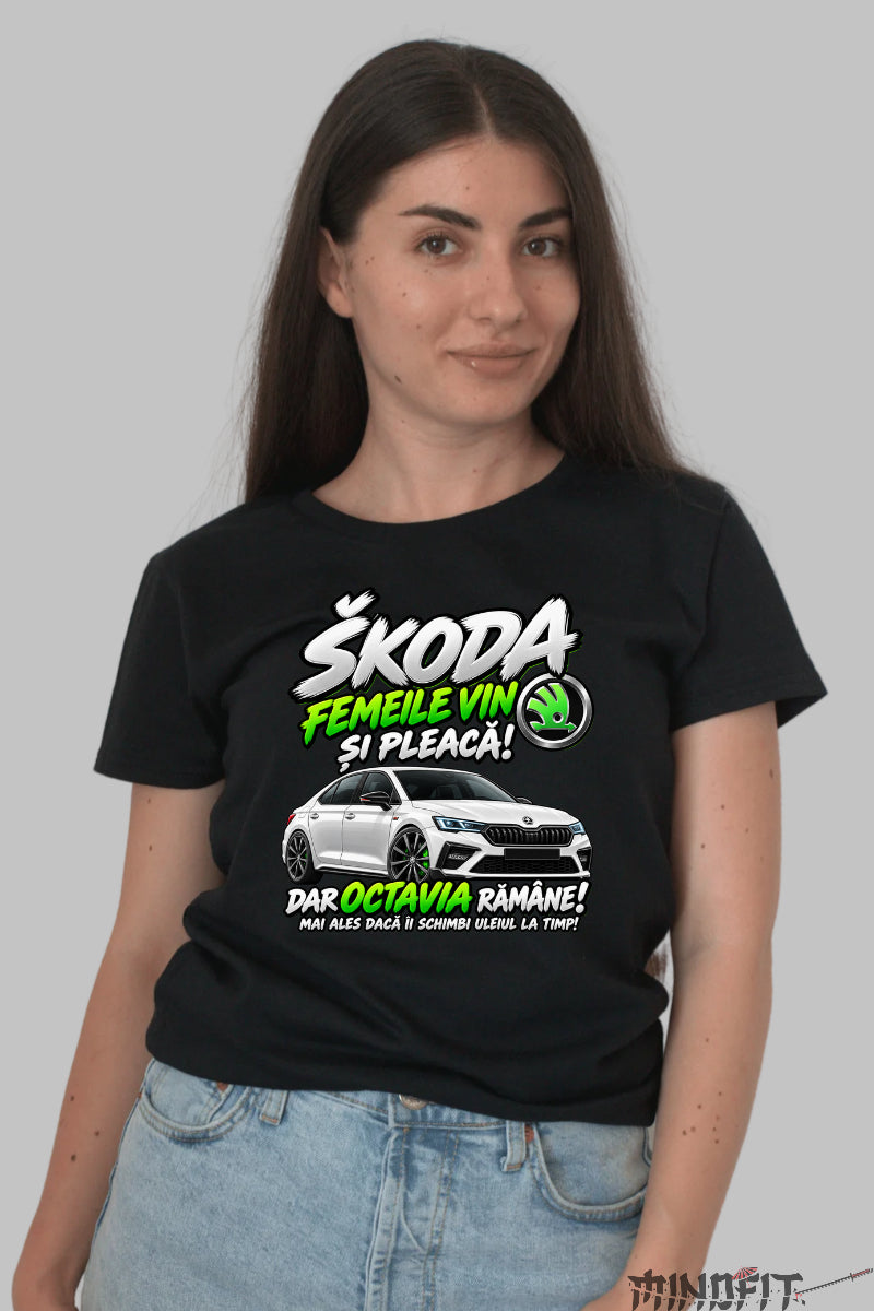 Tricou Amuzant - Skoda Femeile Vin si Pleaca dama negru