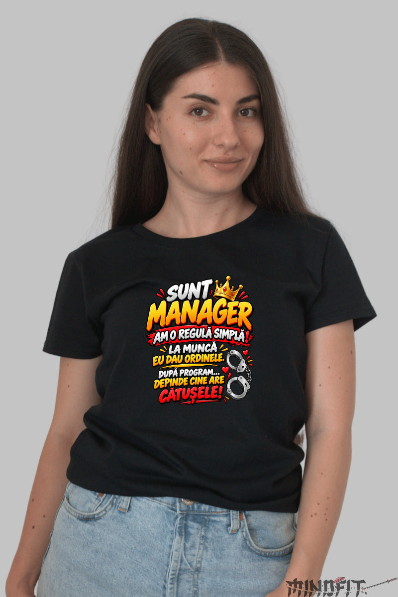 Tricou Amuzant - Sunt Manager Am O Regula Simpla dama negru