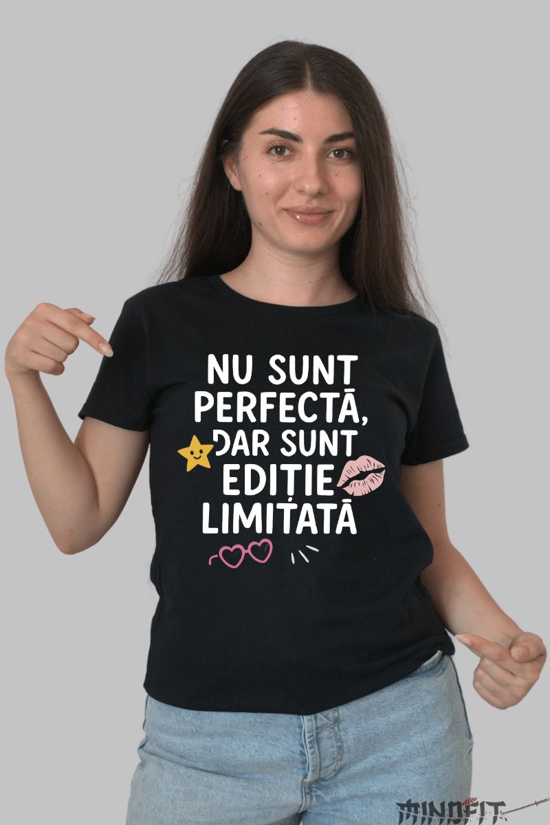Tricou Cu Mesaj Amuzant "Editie Limitata" dama negru