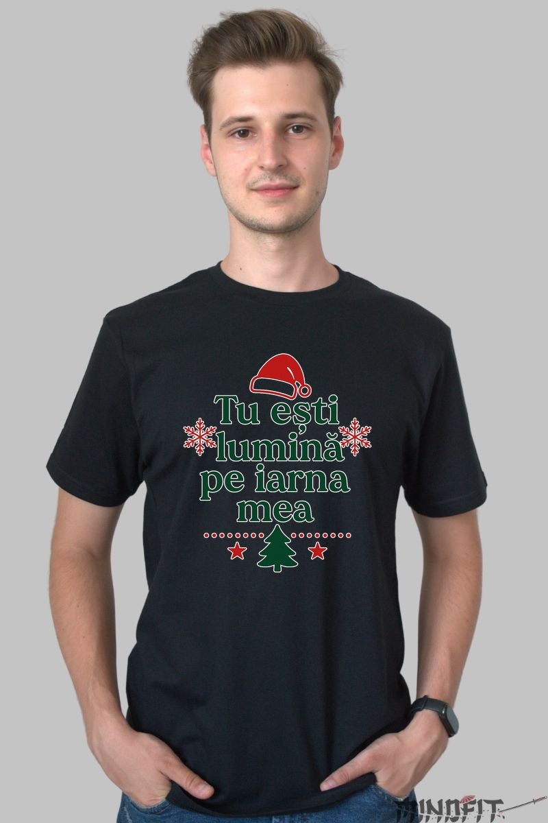 Tricou De Craciun - Tu Esti Lumina Pe Iarna Mea dama alb