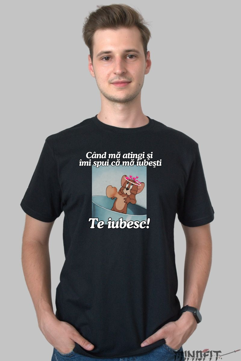 Tricou Tom Si Jerry Cand ma atingi si imi spui ca ma iubesti barbat negru
