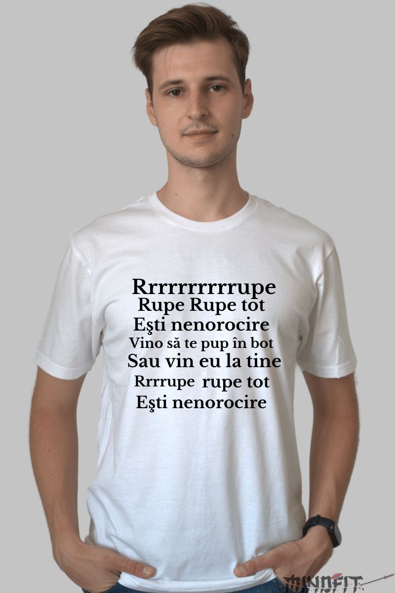 Rrrrrrrupe Tot - Tricou Personalizat TikTok