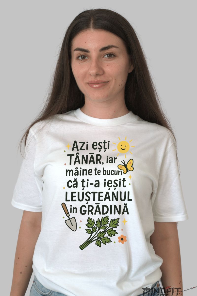Tricou Amuzant Azi Esti Tanar dama alb fata