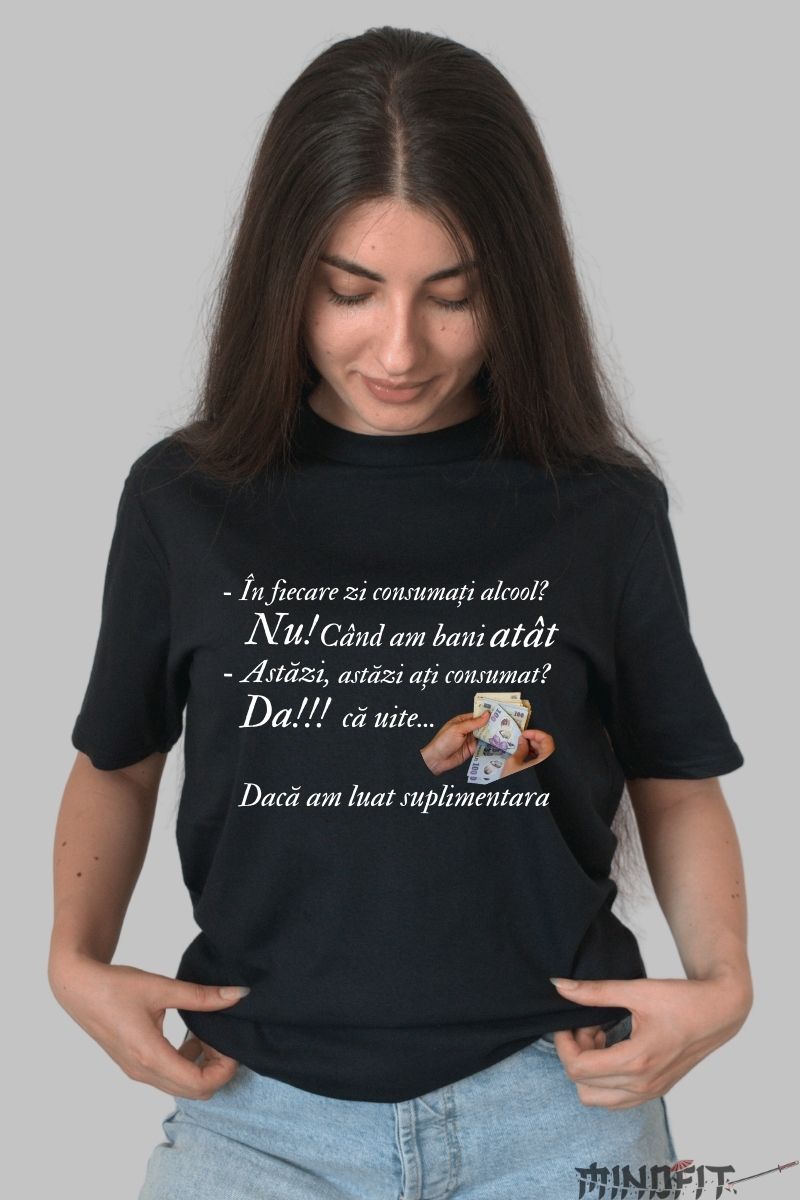Tricou Amuzant "In fiecare zi consumati alcool" dama negru