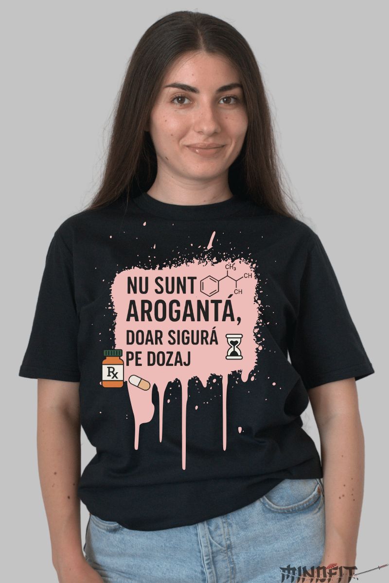 Tricou Cu Mesaj Amuzant -Libera Pe Dozaj negru dama