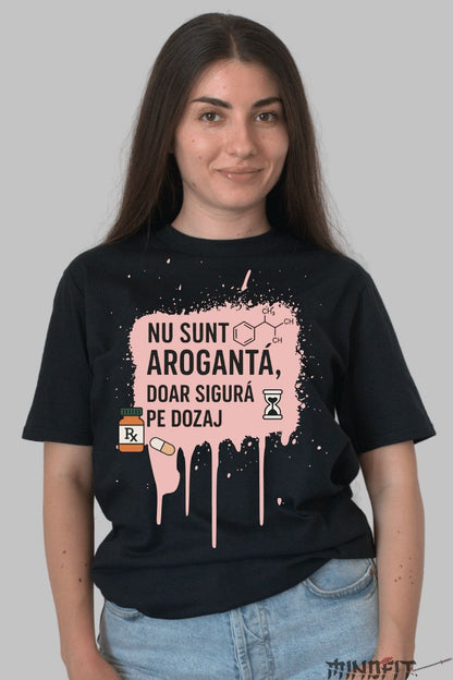 Tricou Cu Mesaj Amuzant -Libera Pe Dozaj negru dama