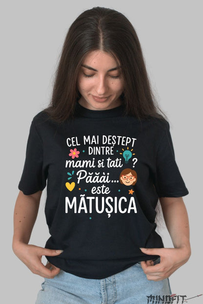 Tricou Amuzant cu Mesaj Matusica dama negru fata