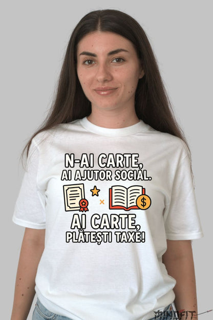 Tricou Amuzant cu Mesaj N-ai Carte dama alb fata