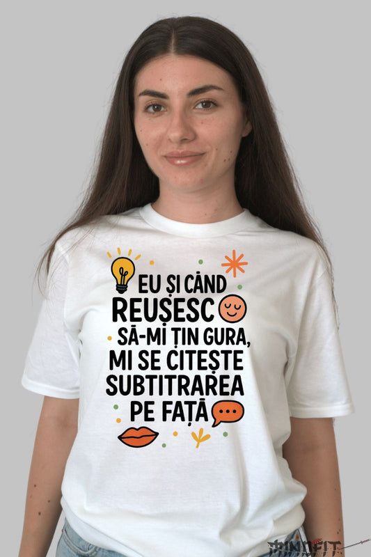 Tricou Amuzant cu Mesaj Subtitrare dama alb fata