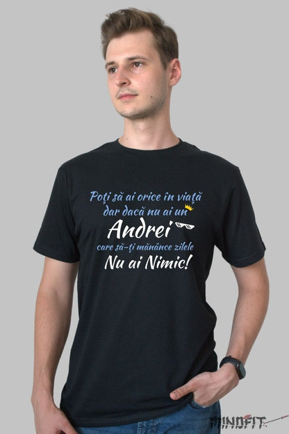Tricou Personalizat cu Nume Poti Sa Ai Orice in Viata barbat negru