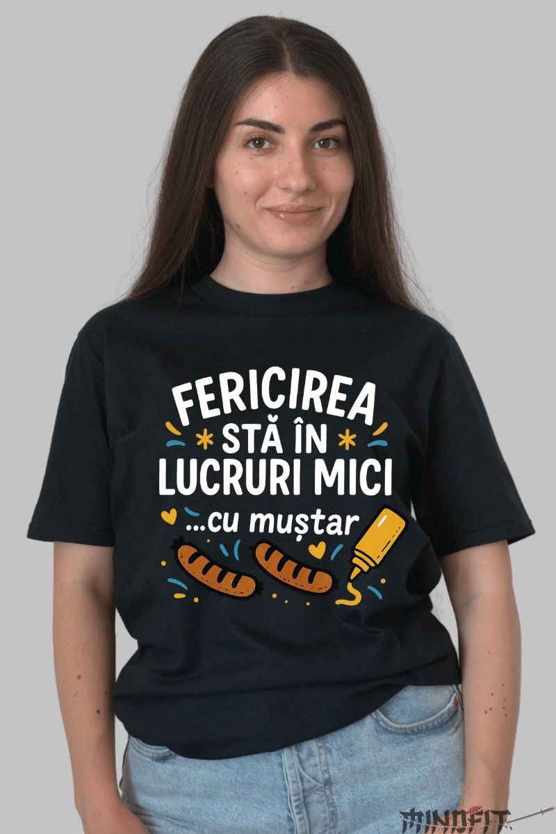 Tricou cu Mesaj Amuzant Fericirea Sta In... dama negru fata