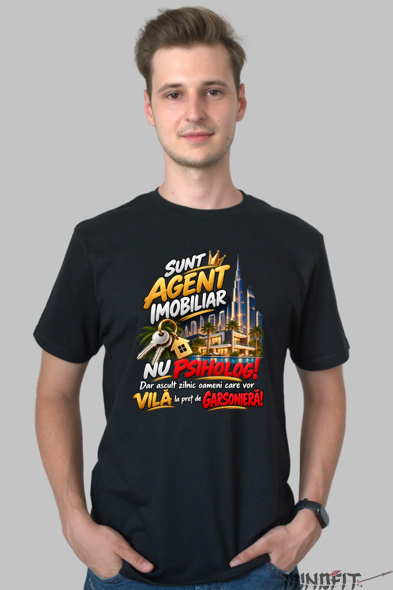 Tricou Amuzant - Agent Imobiliar Nu Psiholog barbat negru