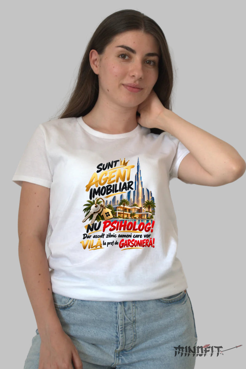 Tricou Amuzant - Agent Imobiliar Nu Psiholog dama alb