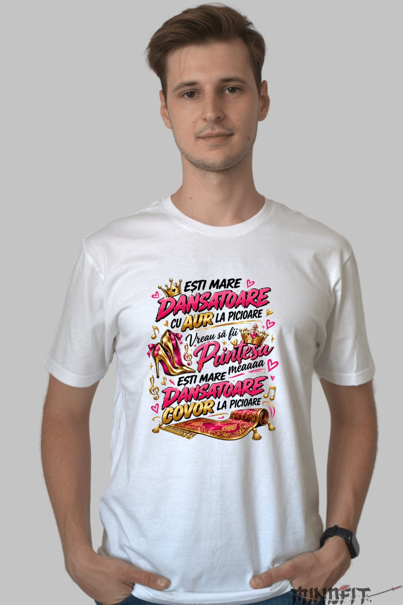 Tricou Amuzant - Esti Mare Dansatoare barbat alb