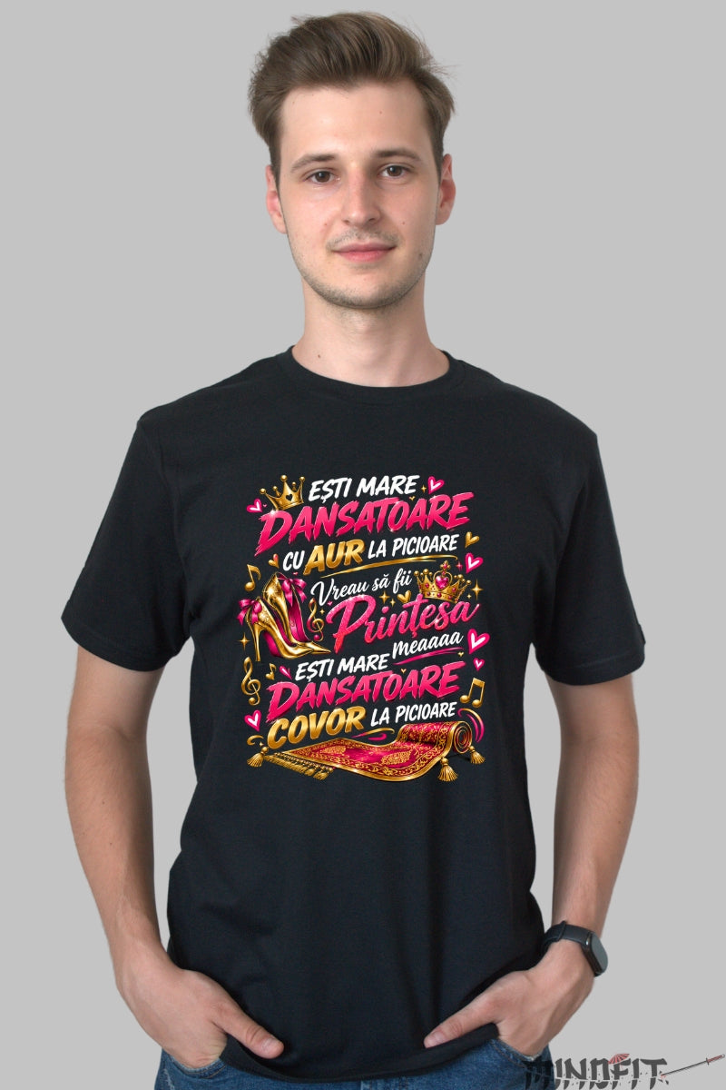 Tricou Amuzant - Esti Mare Dansatoare barbat negru