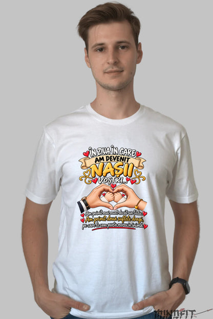 Tricou Amuzant - In Ziua In Care Am Devenit Nasii Vostri barbat alb