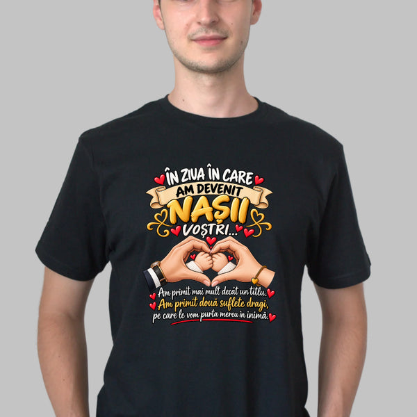 Tricou Amuzant - In Ziua In Care Am Devenit Nasii Vostri