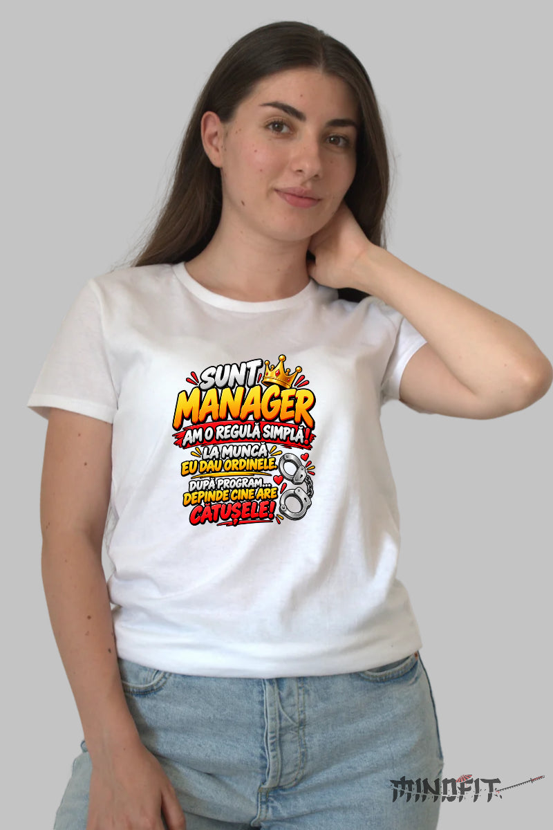 Tricou Amuzant - Sunt Manager Am O Regula Simpla dama alb