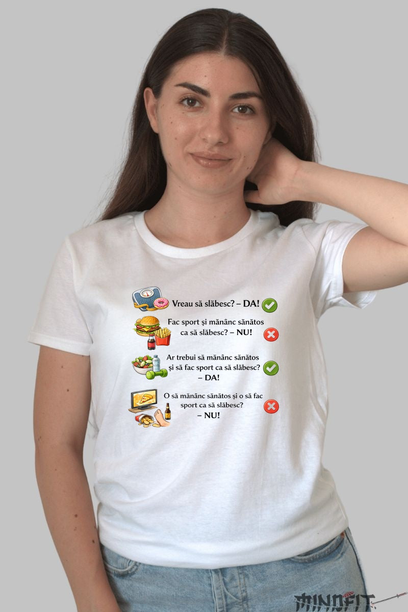 Tricou Amuzant Vreau Sa Slabesc dama alb