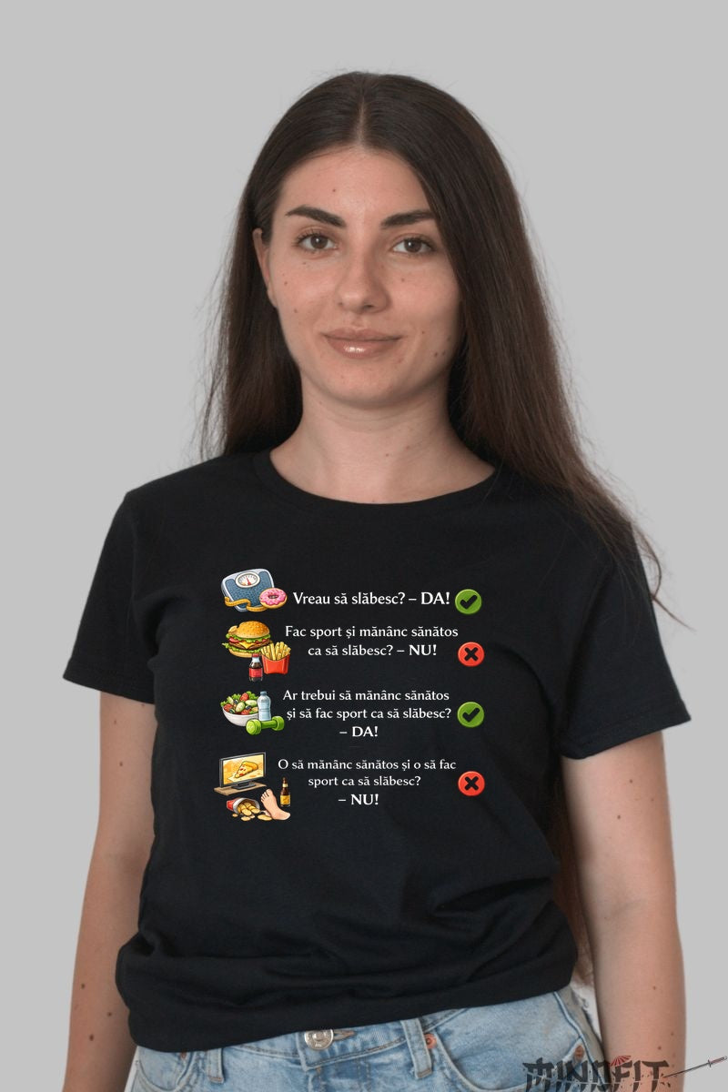 Tricou Amuzant Vreau Sa Slabesc dama negru
