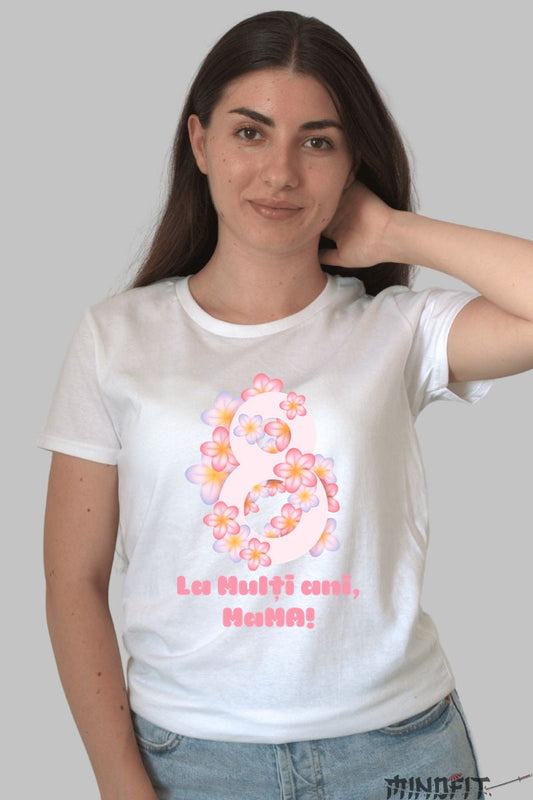 Tricou 8 Martie - La Multi Ani Mama Pastel Dama Alb