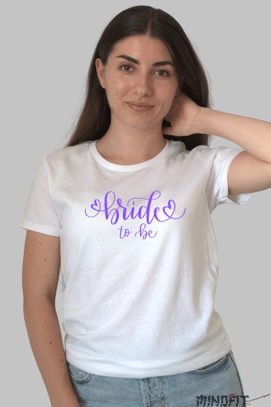 Tricou Bride To Be - Eleganta Ireprosabila pentru Viitoare Mirese Dama Alb