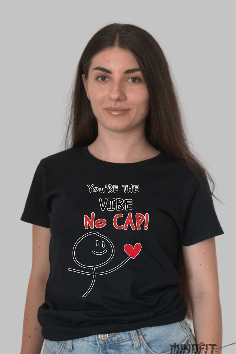 Tricou Cuplu Amuzant - You're The Vibe No Cap dama negru