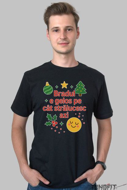 Tricou De Craciun - Bradul E Gelos Pe Cat Stralucesc Azi dama alb