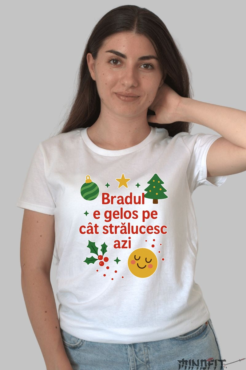 Tricou De Craciun - Bradul E Gelos Pe Cat Stralucesc Azi barbat negru