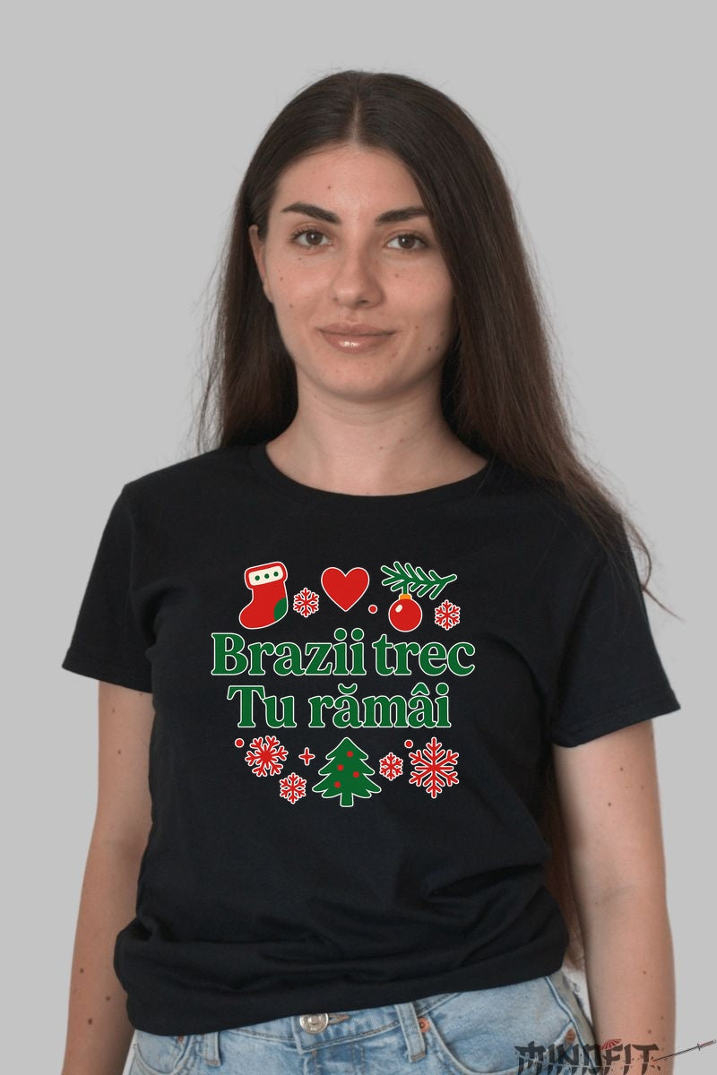 Tricou De Craciun - Brazii Trec Tu Ramai barbat alb