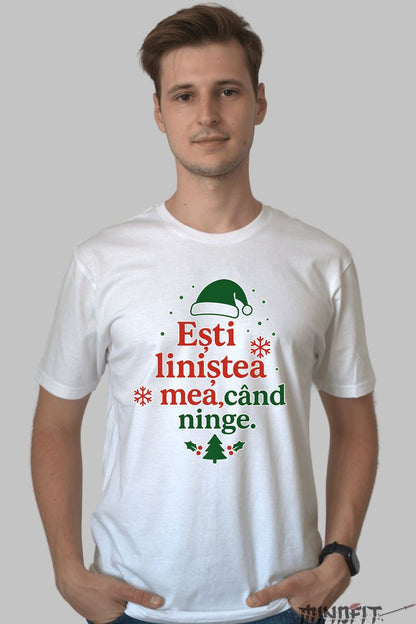 Tricou De Craciun - Esti Linistea Mea Cand Ninge dama negu