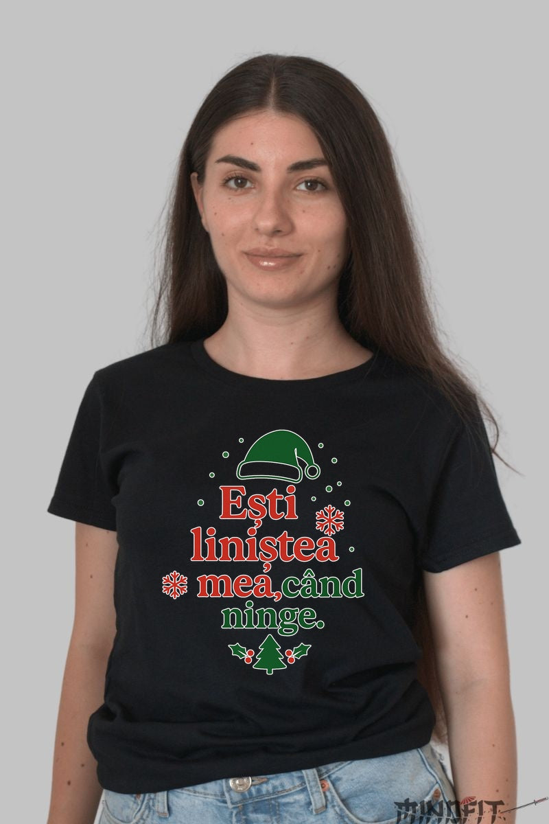 Tricou De Craciun - Esti Linistea Mea Cand Ninge barbat alb