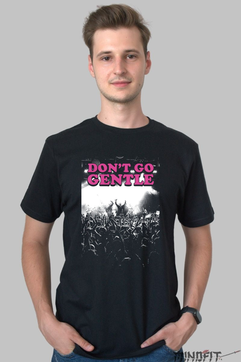 Tricou Don't Go Gentle - Concert Crowd Energy barbat negru