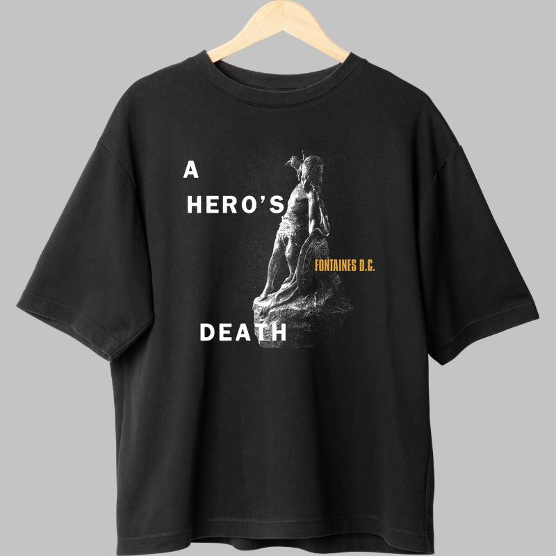 Tricou Fontaines D.C. - A Hero-s Death fata