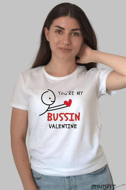 Tricou Valentine's Day Cuplu - You're My Bussin Valentine dama alb