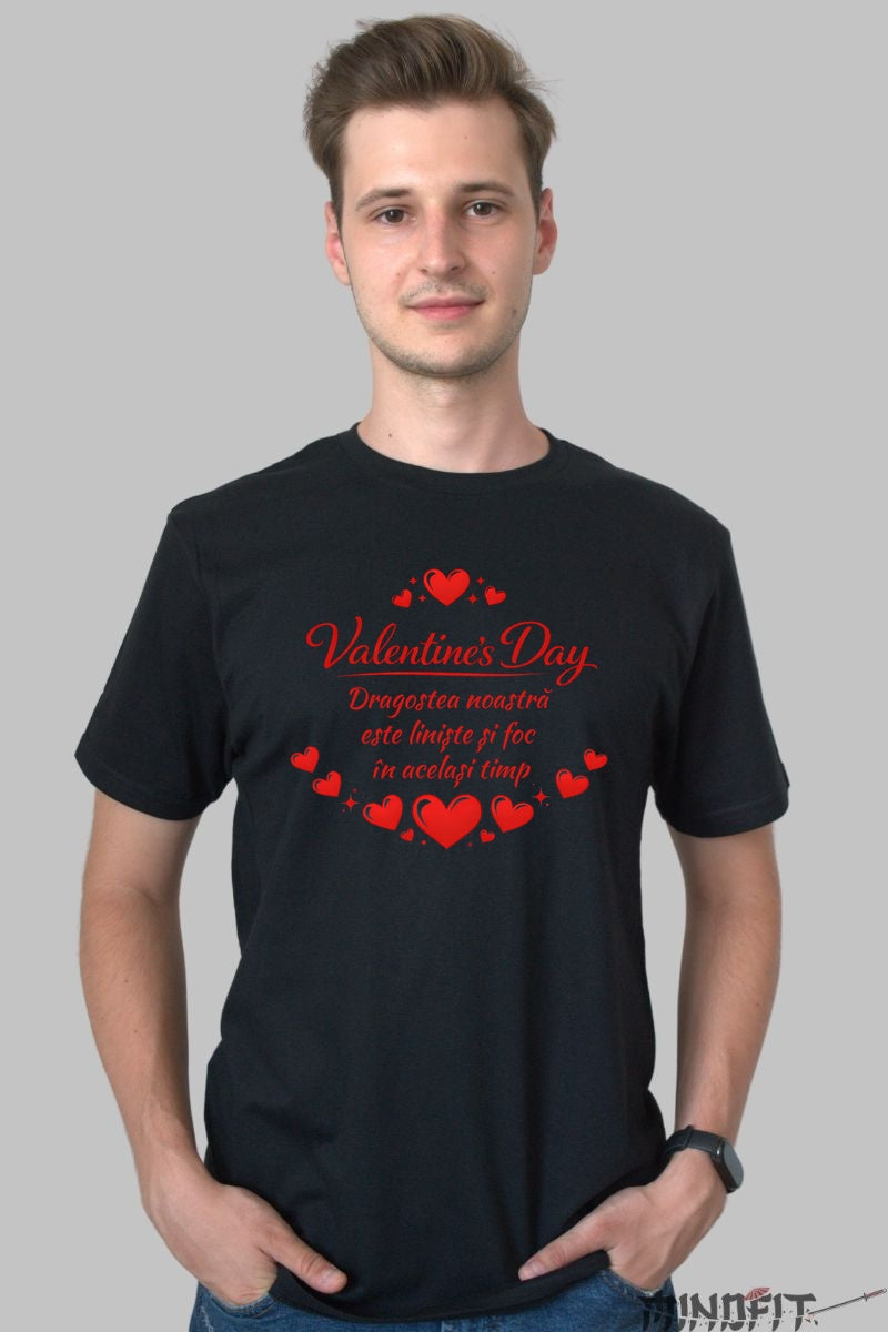 Tricou Valentine-s Day - Liniste Si Foc barbat negru