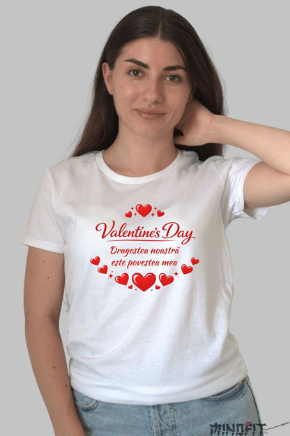Tricou Valentine's Day - Povestea Mea dama alb