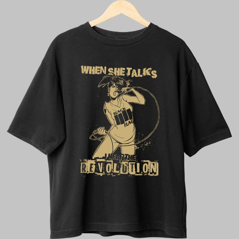 Tricou When She Talks - Hear the Revolution fata
